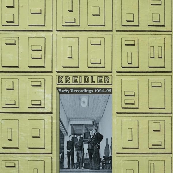 Kreidler - Early Recordings 1994 -1995